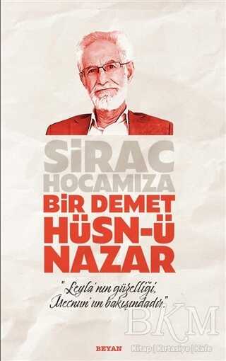 Sirac Hocamıza Bir Demet Hüsn-ü Nazar - 2