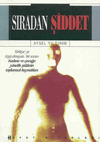 Sıradan Şiddet - Boyut Yayın Grubu