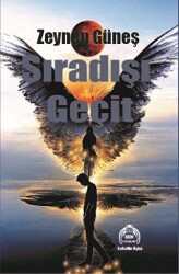 Sıradışı Geçit - Kekeme Yayınları