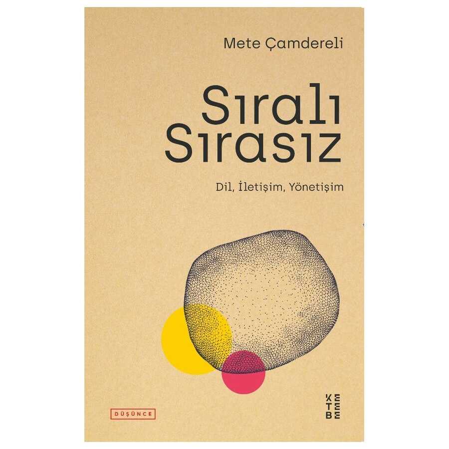 Sıralı Sırasız - Ketebe Yayınları