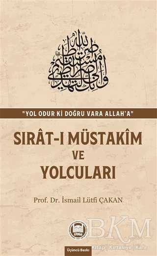 Sırat-ı Müstakim ve Yolcuları - Marmara Üniversitesi İlahiyat Fakültesi Vakfı