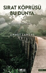 Sırat Köprüsü Bu Dünya - Gülnar Yayınları