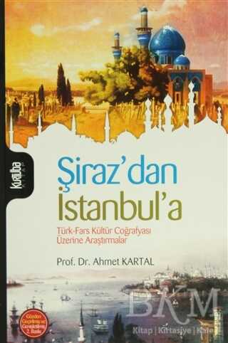 Şiraz’dan İstanbul’a - Kurtuba Kitap