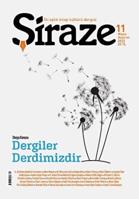 Şiraze Dergisi Sayı: 11 Mayıs-Haziran 2022 - 1