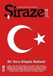 Şiraze Dergisi Sayı: 19 Eylül-Ekim 2023 - Şiraze Dergisi Yayınları