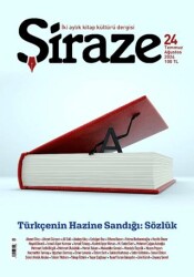 Şiraze Dergisi Sayı: 24 Temmuz-Ağustos 2024 - Şiraze Dergisi Yayınları