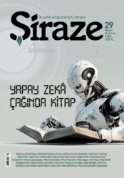 Şiraze Dergisi Sayı: 29 Mayıs-Haziran 2025 - Şiraze Dergisi Yayınları