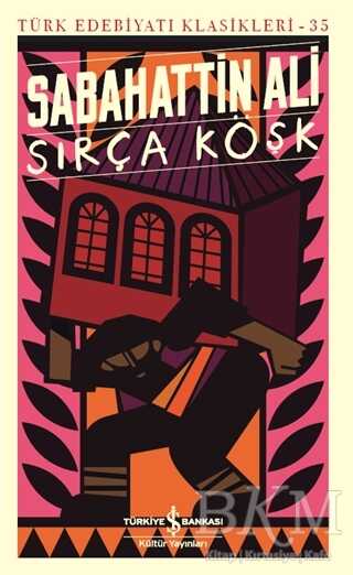 Sırça Köşk - İş Bankası Kültür Yayınları