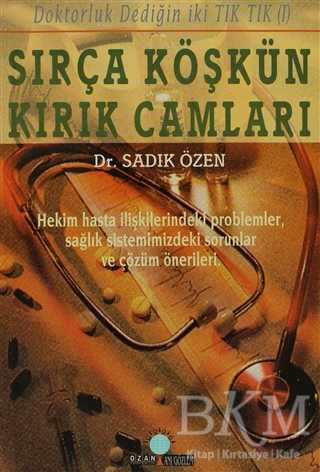 Sırça Köşkün Kırık Camları - Ozan Yayıncılık