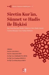 Siret - Sünnet Külliyatı 1 - Siretin Kur`an, Sünnet ve Hadis İle İlişkisi - Babıali Kültür Yayıncılığı