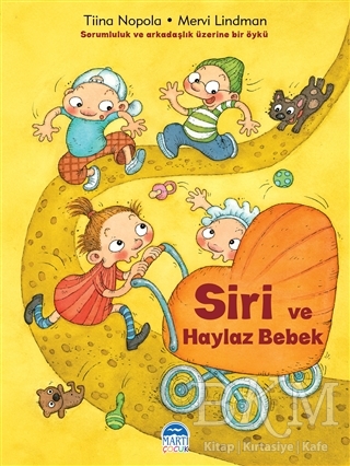 Siri ve Haylaz Bebek - Martı Çocuk Yayınları
