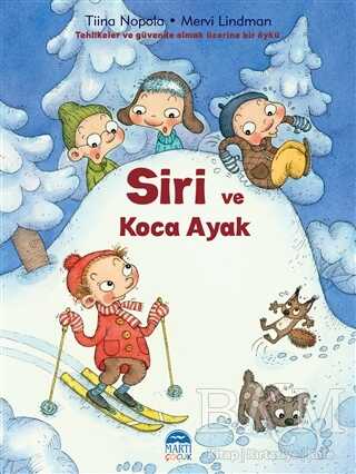 Siri ve Koca Ayak - Martı Çocuk Yayınları