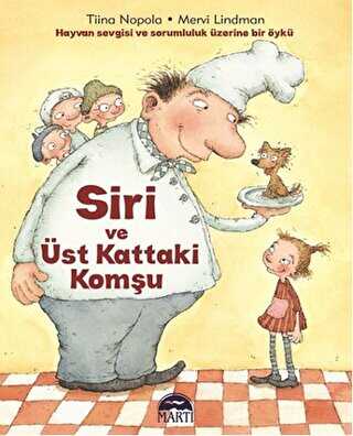 SİRİ VE ÜST KATTAKİ KOMŞU - Martı Çocuk Yayınları