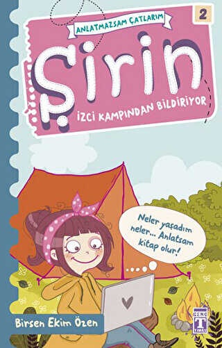 Şirin - İzci Kampından Bildiriyor - İlk Genç Timaş