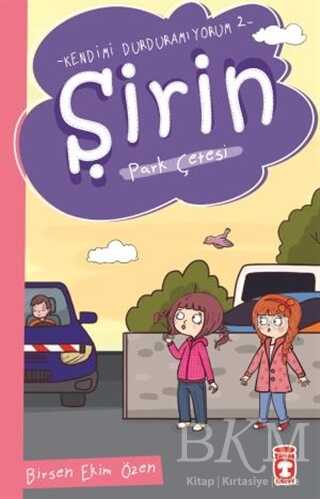 Şirin Park Çetesi - Kendimi Durduramıyorum 2 - Timaş Çocuk