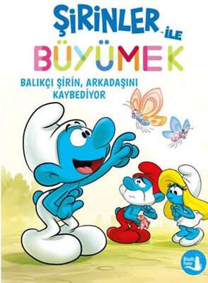 Şirinler İle Büyümek 9 - Balıkçı Şirin, Arkadaşını Kaybediyor - 1