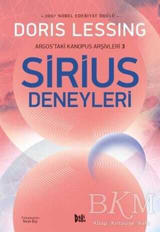 Argos`taki Kanopus Arşivleri 3 - Sirius Deneyleri - Delidolu