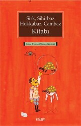 Sirk, Sihirbaz, Hokkabaz, Cambaz Kitabı - Kitabevi Yayınları