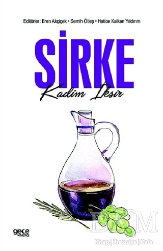 Sirke - Kadim İksir - Gece Kitaplığı