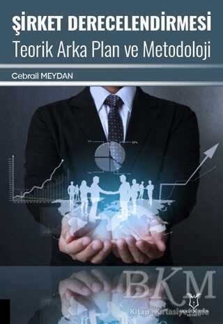 Şirket Derecelendirmesi Teorik Arka Plan ve Metodoloji - 1