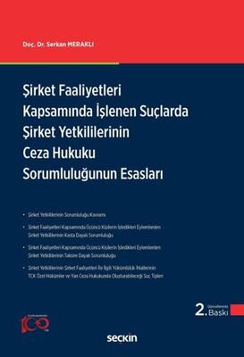Şirket Faaliyetleri Kapsamında İşlenen Suçlarda Şirket Yetkililerinin Ceza Hukuku Sorumluluğunun Esa - 1