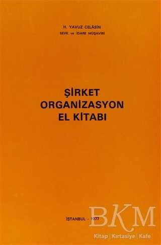 Şirket Organizasyon El Kitabı - Çağlayan Kitabevi