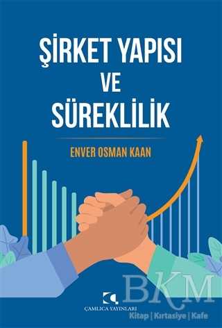 Şirket Yapısı ve Süreklilik - Çamlıca Yayınları