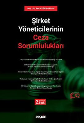 Şirket Yöneticilerinin Ceza Sorumlulukları - 1