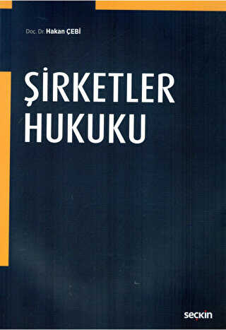 Şirketler Hukuku - Seçkin Yayıncılık