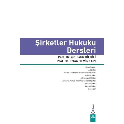 Şirketler Hukuku Dersleri - 1