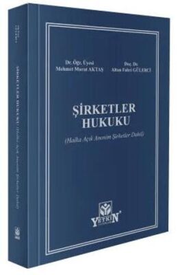 Şirketler Hukuku Halka Açık Anonim Şirketler Dahil - 1