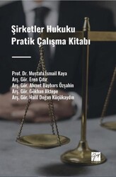 Şirketler Hukuku Pratik Çalışma Kitabı - Gazi Kitabevi
