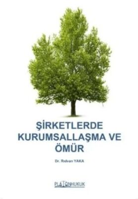 Şirketlerde Kurumsallaşma ve Ömür - 1