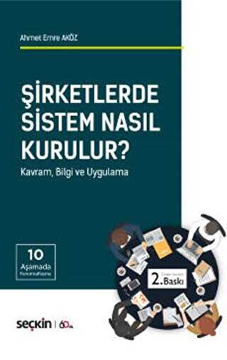 Şirketlerde Sistem Nasıl Kurulur? - Seçkin Yayıncılık