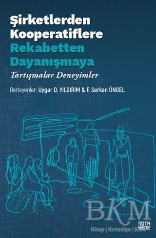 Şirketlerden Kooperatiflere Rekabetten Dayanışmaya - Nota Bene Yayınları