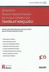 Şirketlerin Hukuk Departmanları ve Hukuk Ofisleri İçin Tahsilat Koçluğu - Seçkin Yayıncılık