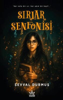 Sırlar Senfonisi - 1