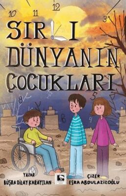 Sırlı Dünyanın Çocukları - 1