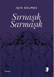 Sırnaşık Sarmaşık - DKY (Dağhan Külegeç) Yayınevi