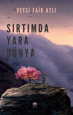 Sırtımda Yara Dünya - 1