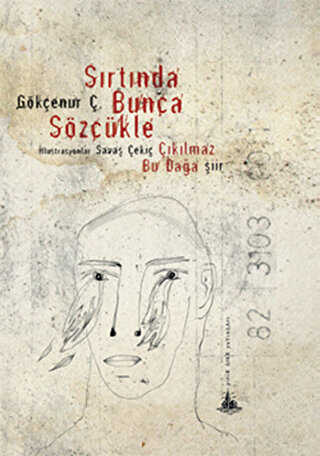 Sırtında Bunca Sözcükle - Yitik Ülke Yayınları