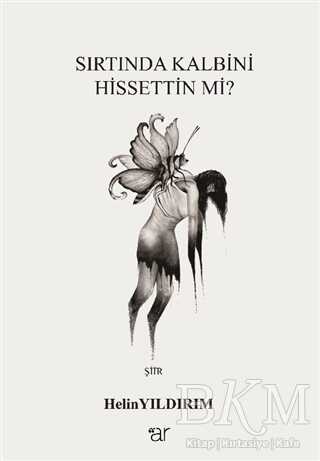 Sırtında Kalbini Hissettin mi? - Ar Yayınları