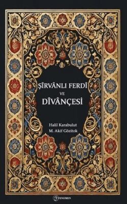 Şirvanlı Ferdi ve Divançesi - 1