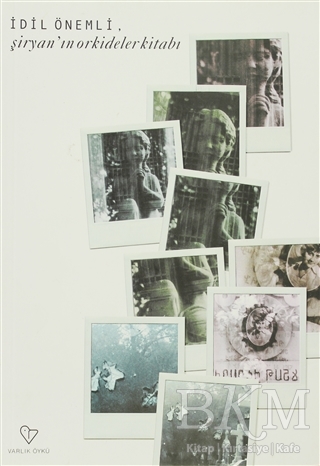 Şiryan’ın Orkideler Kitabı - Varlık Yayınları