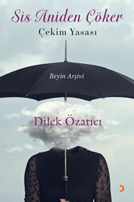 Sis Aniden Çöker - Çekim Yasası - 1