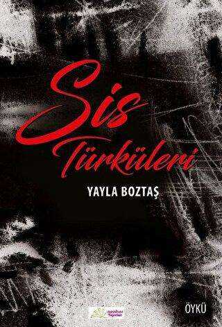 Sis Türküleri - Neziher Yayınları