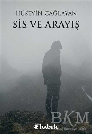 Sis ve Arayış - Babek Yayınları