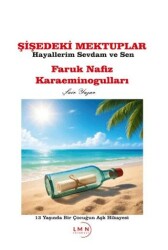 Şişedeki Mektuplar - Hayallerim Sevdam ve Sen - Liman Yayınevi