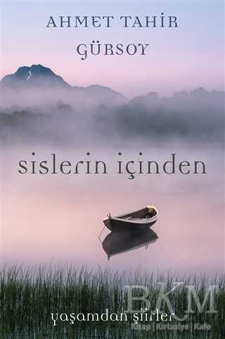 Sislerin İçinden - Cinius Yayınları