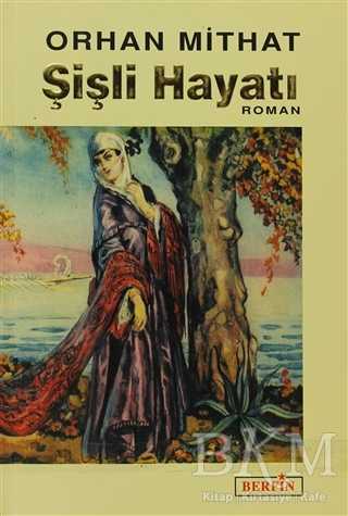 Şişli Hayatı - Berfin Yayınları